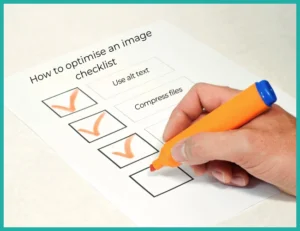How to optimise an image checklist