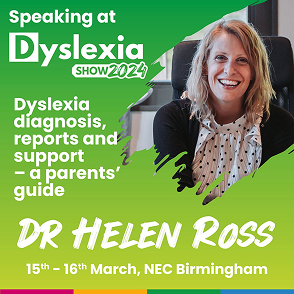 Speaker announcement for Dr Helen Ross at the Dyslexia Show 2024.